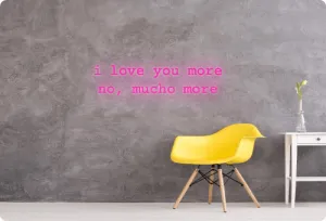 Custom order: i love you more
       no, mucho more