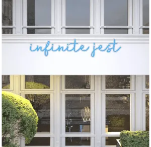 Custom text: infinite jest
