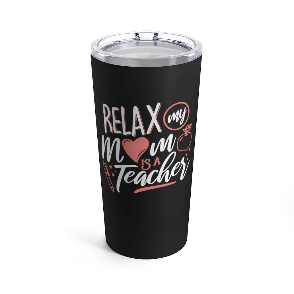 "Relax" Tumbler